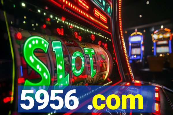 5956 .com